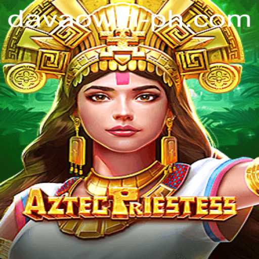 AztecPriestess: Discover the Mystical Realms of DavaoWin's Latest Game Sensation