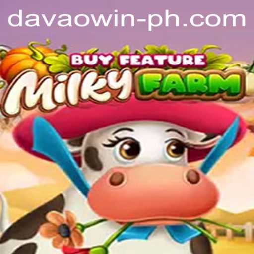 The Enchanting World of MilkyFarmBuyFeature and the Surge of DavaoWin